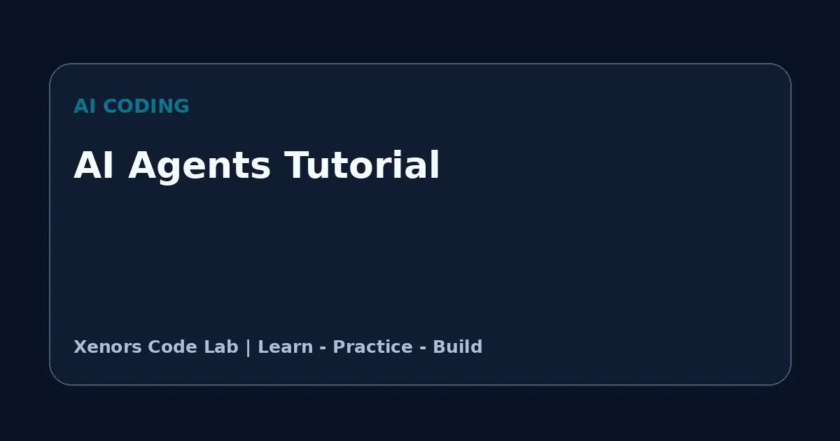 AI Agents Tutorial tutorial illustration