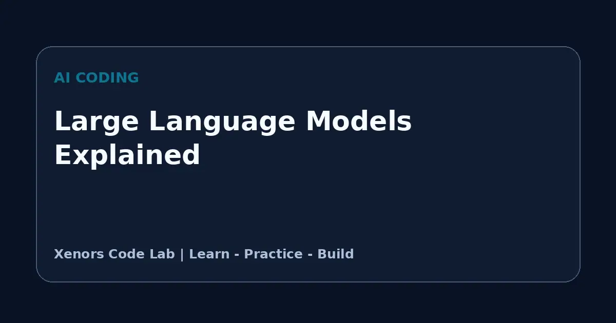 Large Language Models Explained tutorial illustration