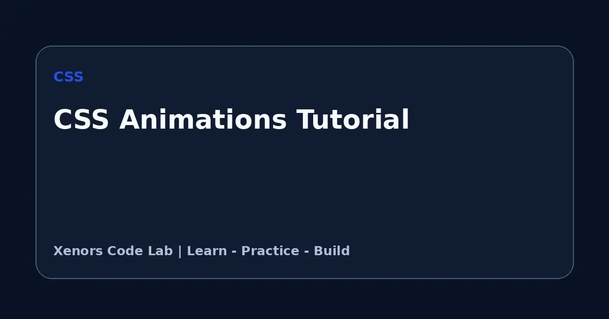 CSS Animations Tutorial tutorial illustration