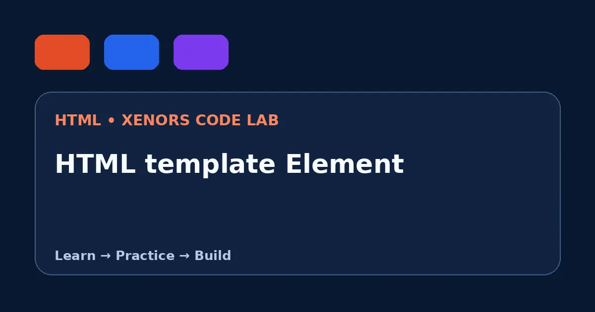 HTML template Element visual guide