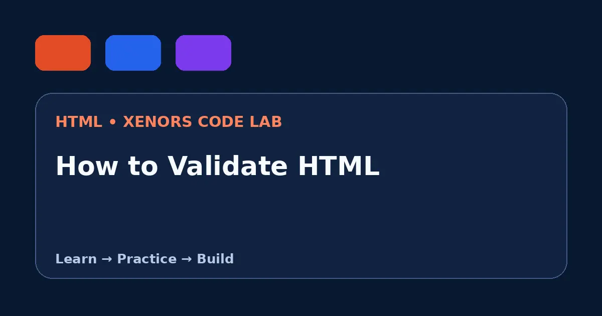 How to Validate HTML visual guide
