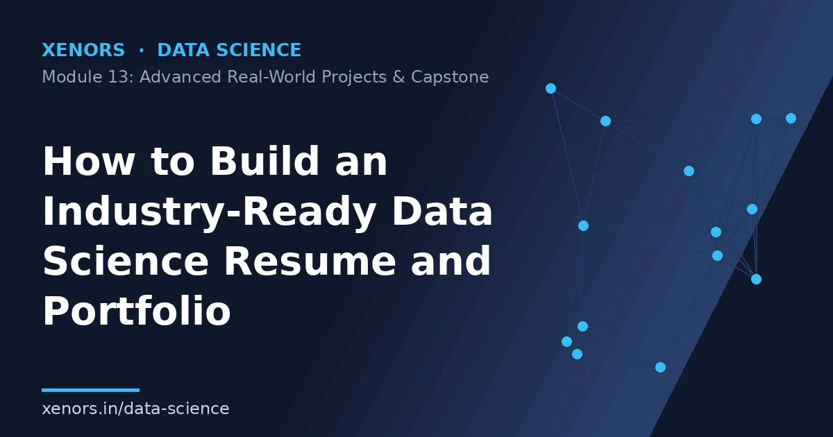 How to Build an Industry-Ready Data Science Resume and Portfolio