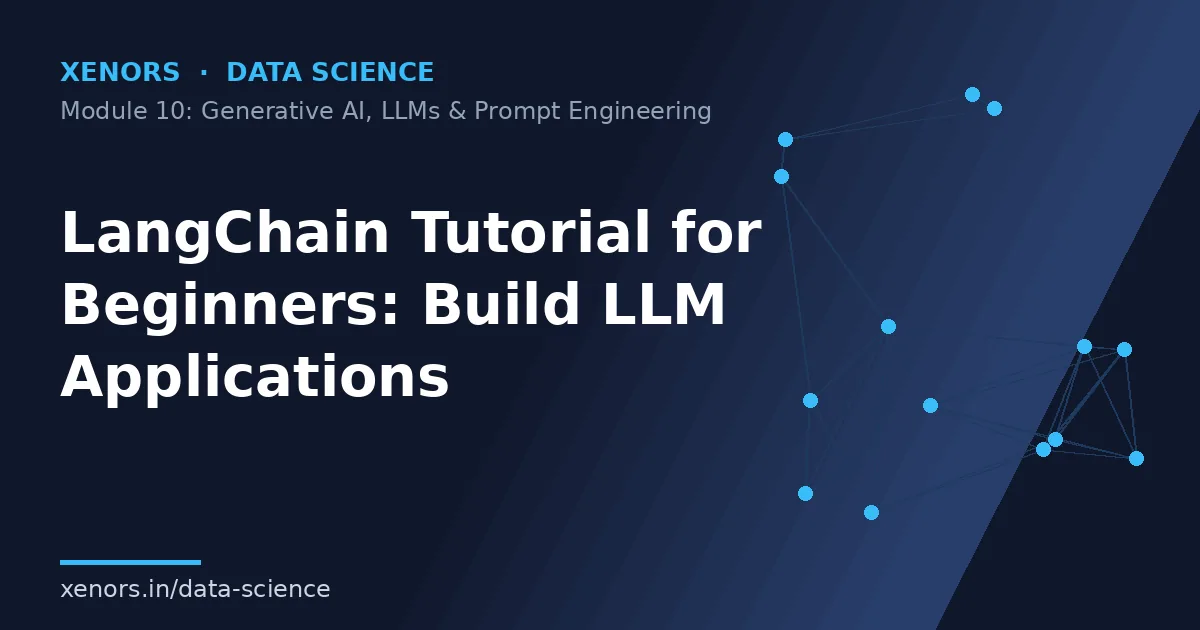 LangChain Tutorial for Beginners: Build LLM Applications