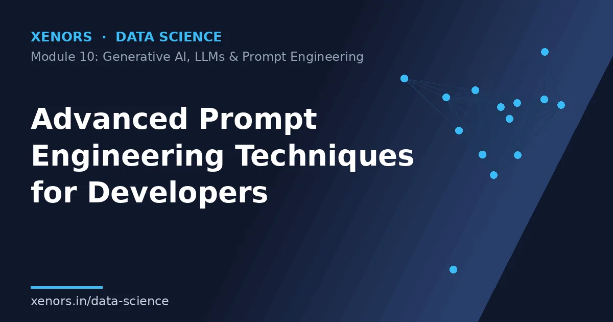 Advanced Prompt Engineering Techniques for Developers