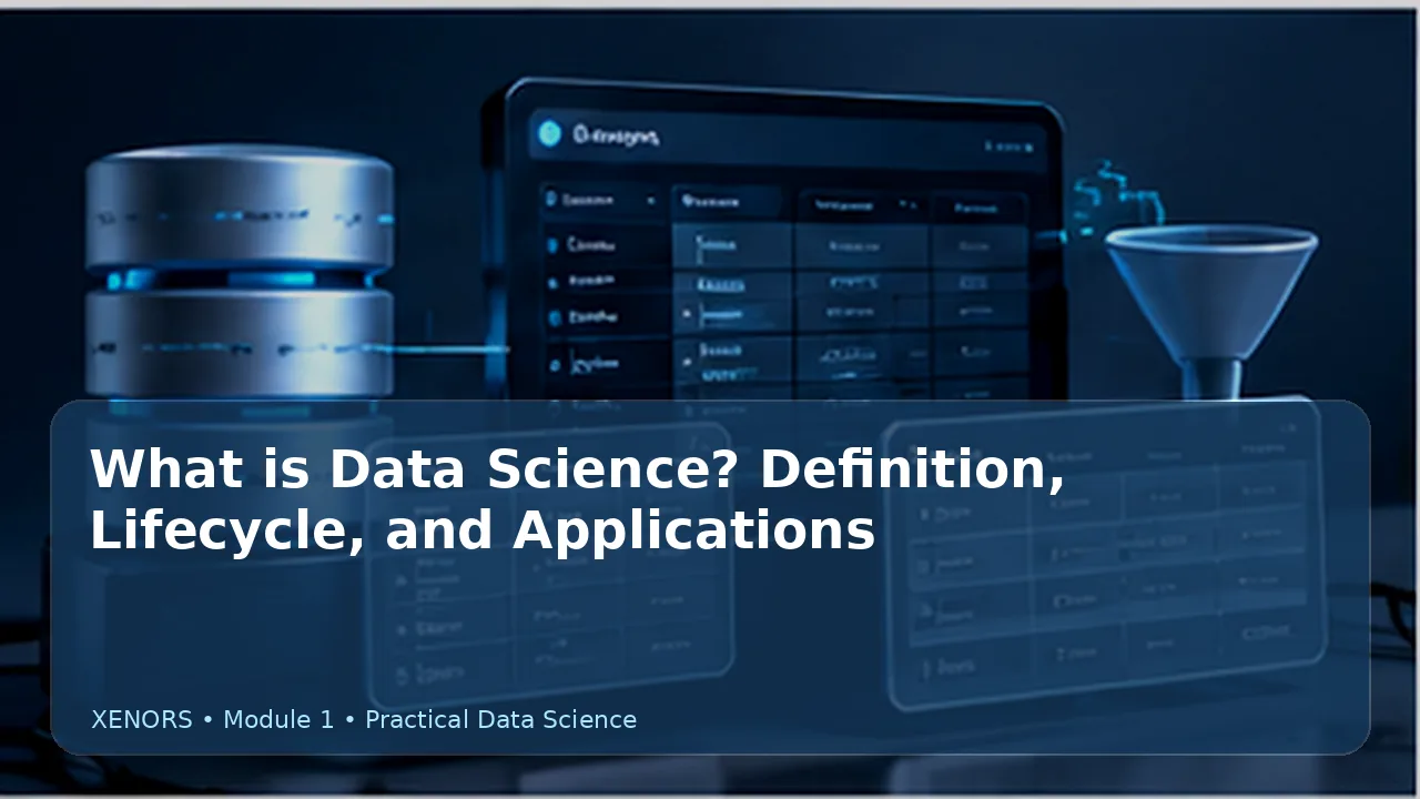 What Is Data Science? Definition, Lifecycle & Uses