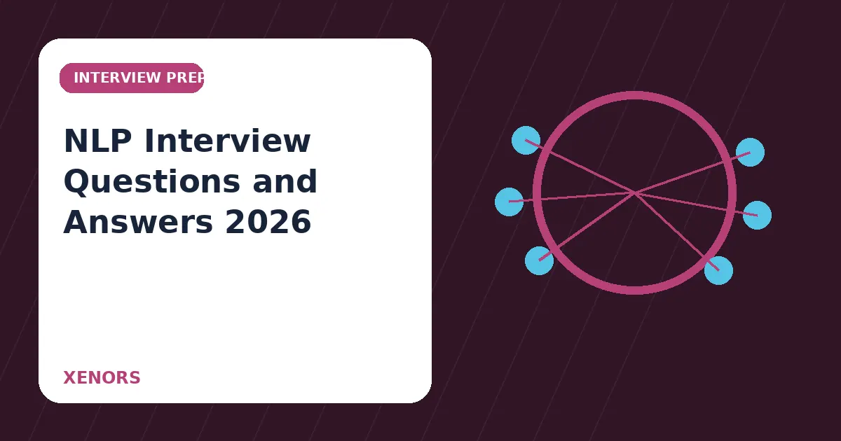 NLP Interview Questions and Answers 2026