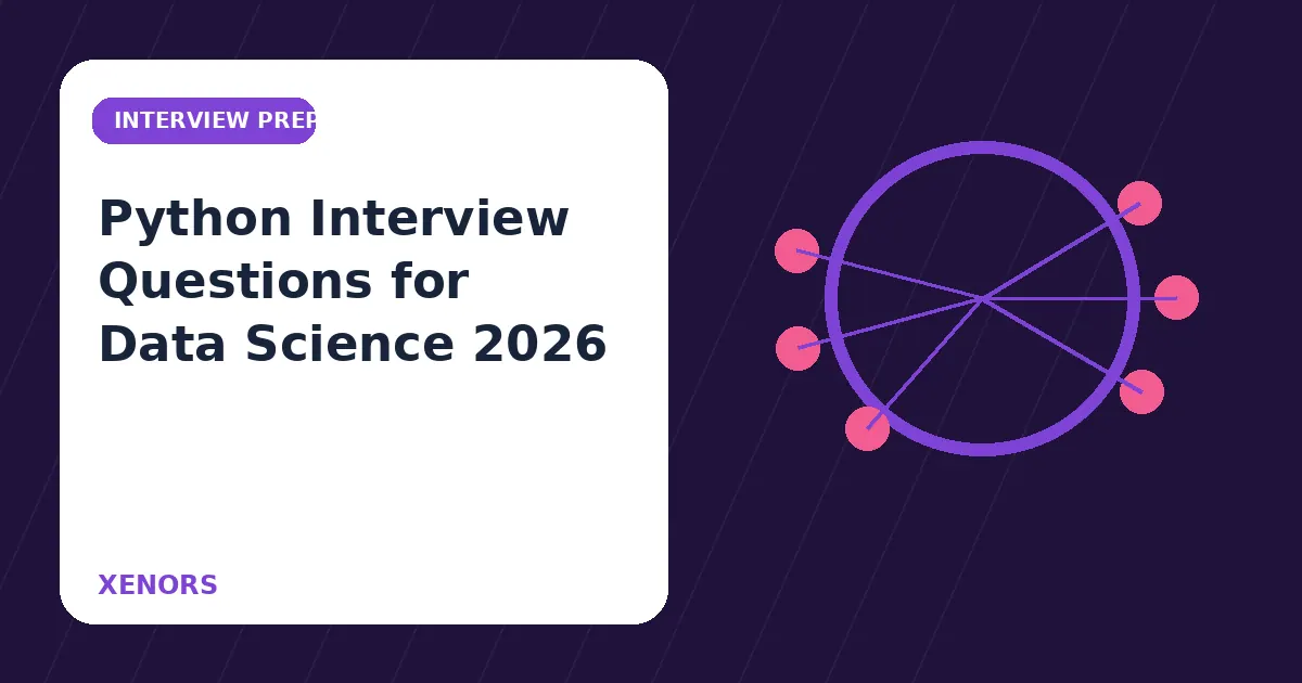 Python Interview Questions for Data Science 2026