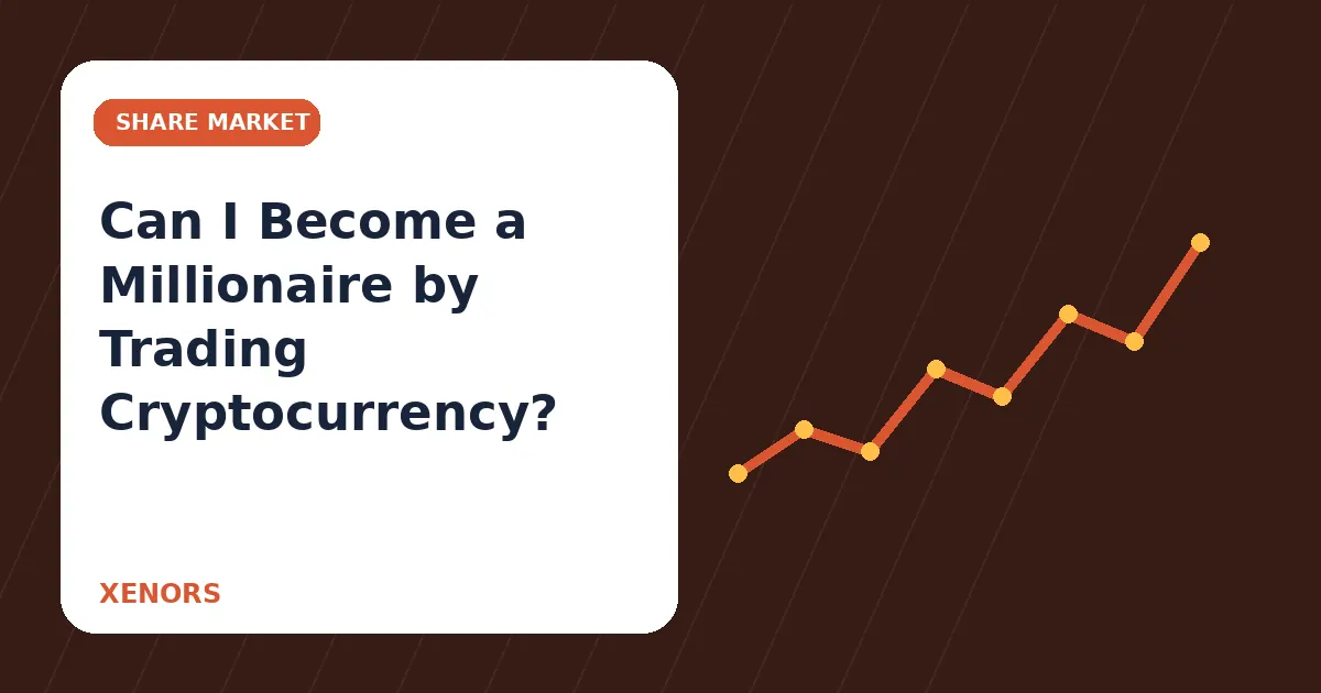 Can I Become a Millionaire by Trading Cryptocurrency?